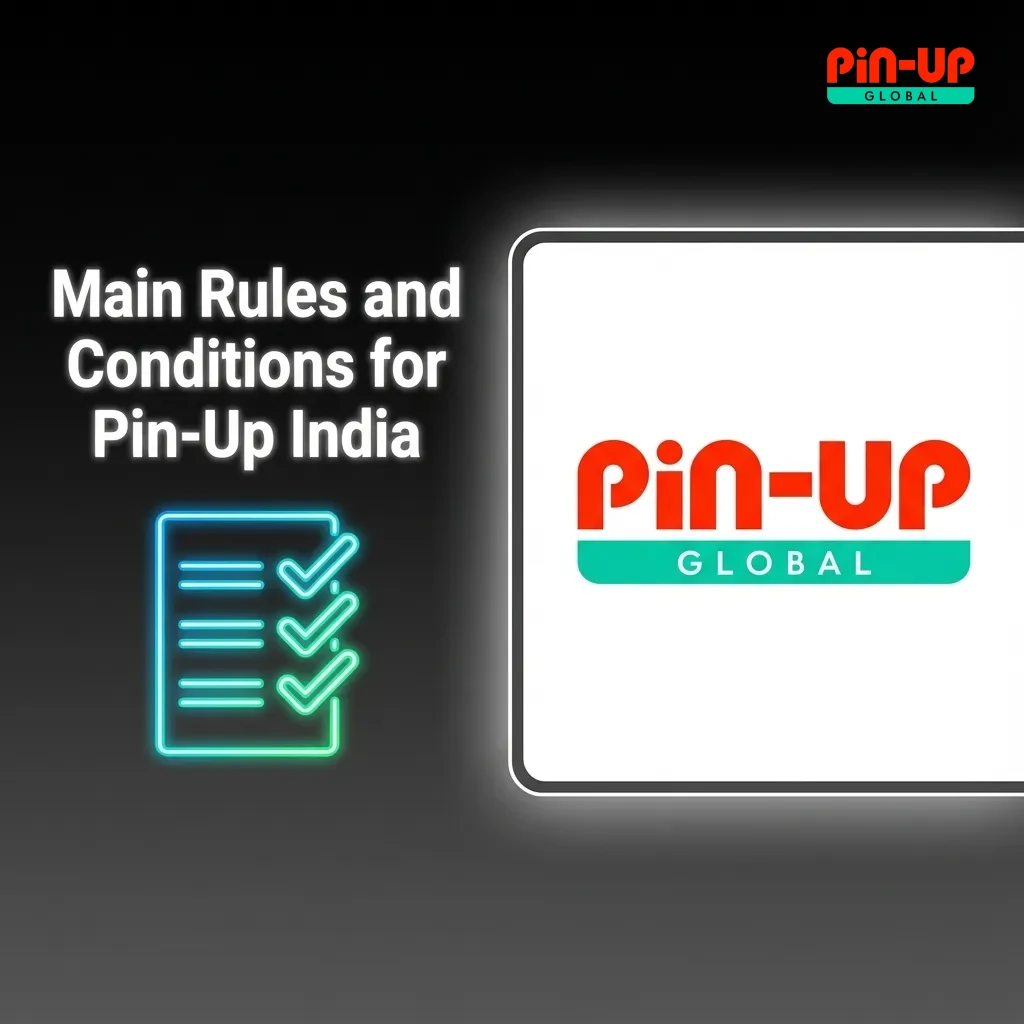 Illustrated list of Pin-Up India rules: age 18+, one account, accurate details, fair play, and responsible payments.