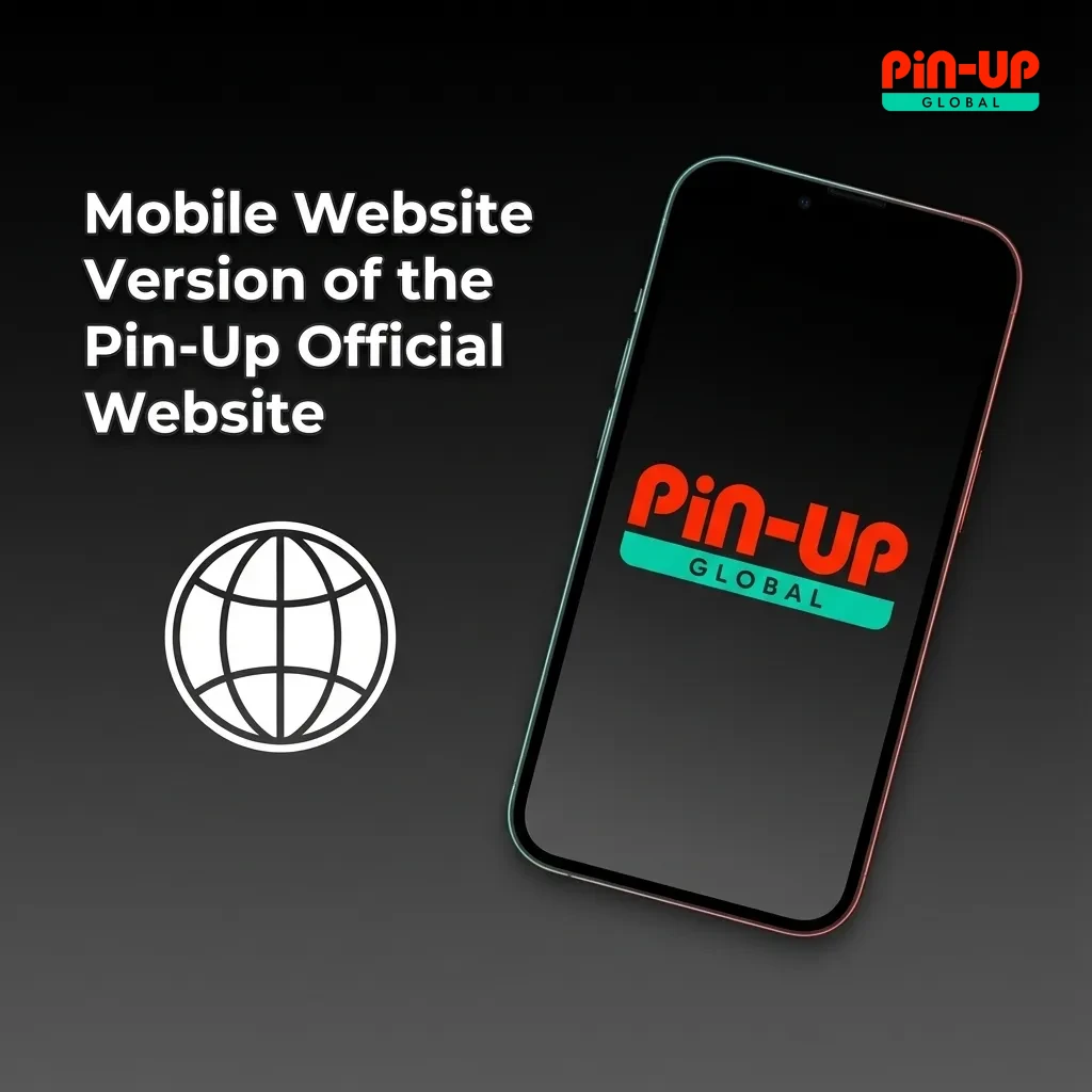 Smartphone showing Pin-Up mobile site with betting, casino games, quick nav icons and payment options on screen